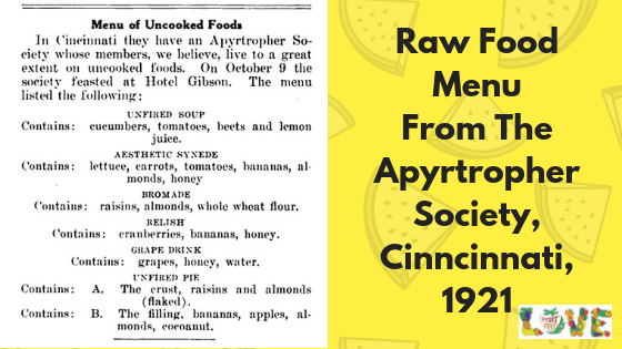 What We Can Learn From The Menu Of A Cinncinnati Raw Food Gathering in 1921