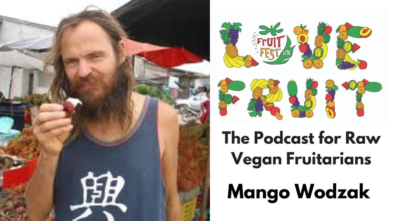 Mango Wodzak Interview For Love Fruit Podcast