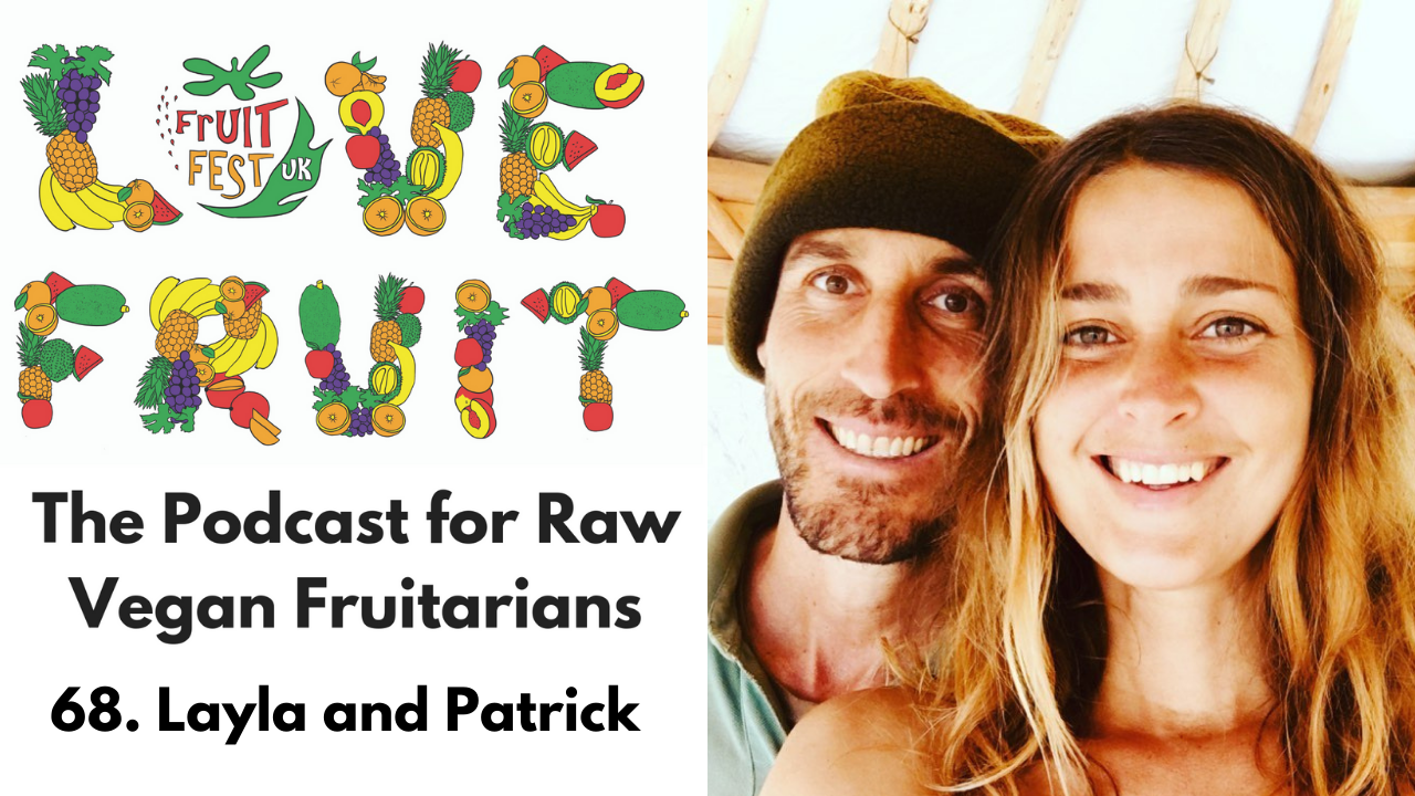 68.  Layla and Patrick Verbance – Raw Vegan Pregnancy Story