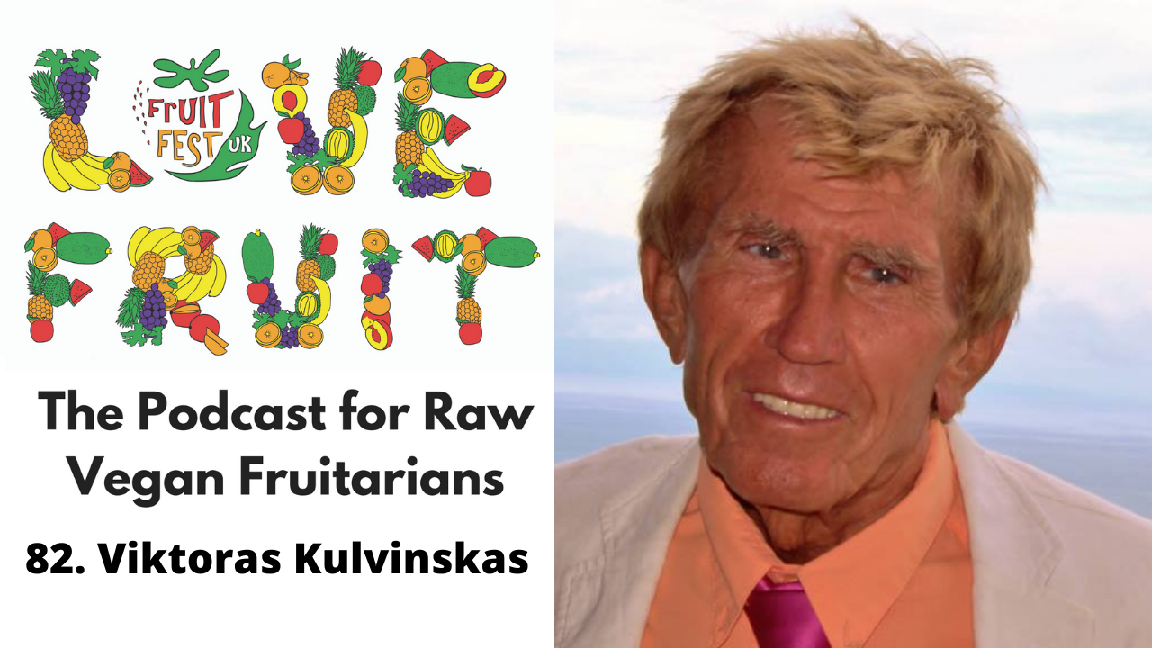 82. Viktoras Kulvinskas – The Godfather Of Living Foods